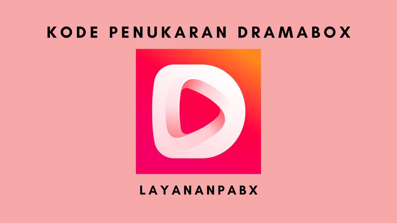 Kode Penukaran Dramabox