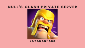 null's clash Private Server