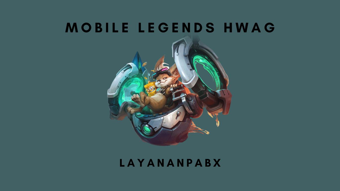 Mobile Legends hwag