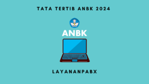 Tata Tertib ANBK 2024